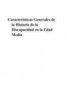 Características Generales de la Historia de la Discapacidad en la Edad Media