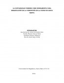 LA CONTABILIDAD FORENSE COMO HERRAMIENTA PARA ERRADICACIÓN DE LA CORRUPCIÓN EN LA CIUDAD DE SANTA MARTA