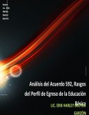 RASGOS DEL PERFIL DE EGRESO DEL ACUERDO 592