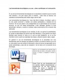 Las herramientas tecnológicas y su uso , cómo contribuyen en la educación