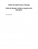 Estilos de liderasgo y trabajo de alto desempeño