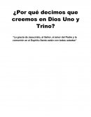 Por qué decimos que creemos en Dios Uno y Trino