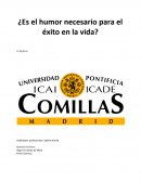 ¿Es el humor necesario para tener éxito en la vida?