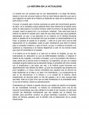 LA HISTORIA EN LA ACTUALIDAD