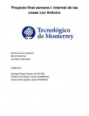 Proyecto final semana I: Internet de las cosas con Arduino