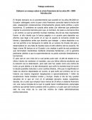 Elaborar un ensayo sobre la crisis financiera de los años 99 – 2000