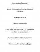Como afecta el estrés laboral a los trabajadores de oficina en su desempeño
