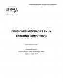 Decisiones adecuadas en un entorno competitivo