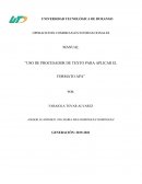 MANUAL “USO DE PROCESADOR DE TEXTO PARA APLICAR EL FORMATO APA”