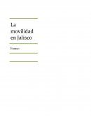 La movilidad en Jalisco