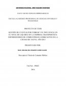 GESTIÓN DE CUENTAS POR COBRAR Y SU INFLUENCIA EN EL NIVEL DE LIQUIDEZ DE LA EMPRESA TRANSPORTISTA DISTRIBUIDORES DE COMBUSTIBLES LUBRICANTES EN LA CIUDAD DE TACNA, AÑO 2015