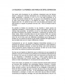 LA VIOLENCIA Y LA POBREZA: UNA PAREJA DE DIFICIL SEPARACION