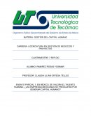 ENSAYO PARCIAL 1: EN MÉXICO, SE VALORA EL TALENTO HUMANO, ¿LAS EMPRESAS MEXICANAS SE PREOCUPAN POR GENERAR CAPITAL HUMANO?