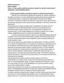 Política Económica ¿Cómo puede la política económica mejorar la vida del costarricense?