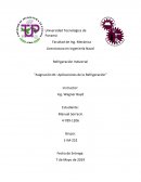 Refrigeración Industrial “Asignación #1: Aplicaciones de la Refrigeración”