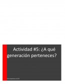 Actividad ¿A qué generación perteneces? Competencias y habilidades digitales del siglo XXI