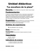 Unidad didáctica: “La escultura de la plaza”
