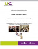 INTEGRACIÓN DE HABILIDADES DE LA COMPETENCIA COMUNICATIVA