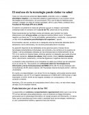 El mal uso de la tecnología puede dañar tu salud