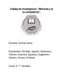 Trabajo de investigacion: “Malvinas y el ex combatiente”