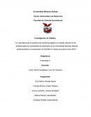 La importancia de la práctica del marketing digital en el ámbito laboral de los profesionales de mercadotecnia graduados de la Universidad Modular Abierta pertenecientes a la asociación de AGUMA en Santa Ana para el año 2019