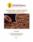 Plan HACCP para la línea de granos de cacao para la empresa S.L SAC