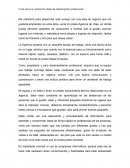 Cuál sería su ambiente ideal de desempeño profesional