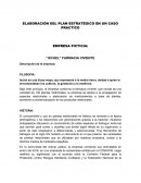 ELABORACIÓN DEL PLAN ESTRATÉGICO EN UN CASO PRACTICO EMPRESA FICTICIA: “IXCHEL” FARMACIA VIVIENTE