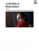 Locura o Realidad?