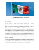 La problemática actual mexicana
