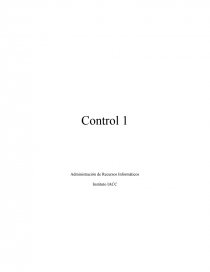 Control 1 Administración de Recursos Informáticos. Página 1
