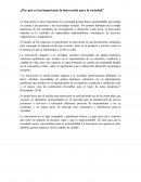 ¿Por qué es tan importante la innovación para la sociedad?