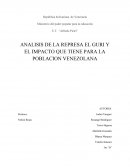 ANALISIS DE LA REPRESA EL GURI Y EL IMPACTO QUE TIENE PARA LA POBLACION VENEZOLANA