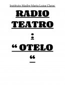 RADIO TEATRO : “ OTELO “