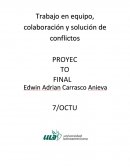 Trabajo en equipo, colaboración y solucción de conflictos