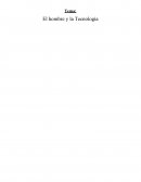 El Hombre y la Tecnologia
