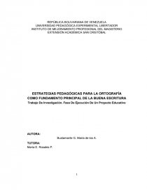 ESTRATEGIAS PEDAGÓGICAS PARA LA ORTOGRAFÍA COMO FUNDAMENTO PRINCIPAL DE LA BUENA ESCRITURA. Página 1