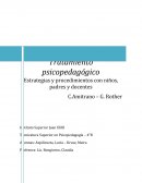 Tratamiento psicopedagógico. Estrategias y procedimientos con niños, padres y docentes