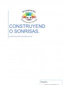 CONSTRUYENDO SONRISAS. Transformamos vidas construyendo sonrisas