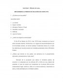 EJEMPLO DE CASO, MECANISMOS ALTERNOS DE SOLUCIÓN DE CONFLICTO