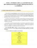 INTRODUCCIÓN A LA GESTIÓN DE LOS RECURSOS HUMANOS LOS RECURSOS HUMANOS EN LA EMPRESA