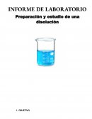 INFORME CIENTÍFICO PREPARACIÓN DE UNA DISOLUCIÓN