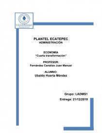 PLANTEL ECATEPEC ADMINISTRACIÓN ECONOMÍA “Cuarta transformación”. Página 1