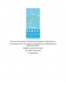 LA INFLUENCIA DE LA CULTURA EN LA CREACIÓN DE LA PERSONALIDAD E IDENTIDAD PROPIA