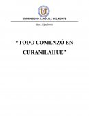 TODO COMENZÓ EN CURANILAHUE