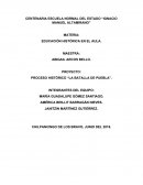 PROYECTO: PROCESO HISTÓRICO “LA BATALLA DE PUEBLA”