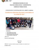 Intervención e Investigación en el Ámbito Laboral Condiciones laborales de grupos vulnerables en la ciudad de Loja”