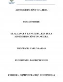 ENSAYO SOBRE: EL ALCANCE Y LA NATURALEZA DE LA ADMINISTRACIÓN FINANCIERA