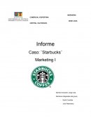 Informe Caso: ¨Starbucks¨