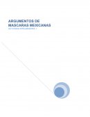 ARGUMENTOS DE MASCARAS MEXICANAS